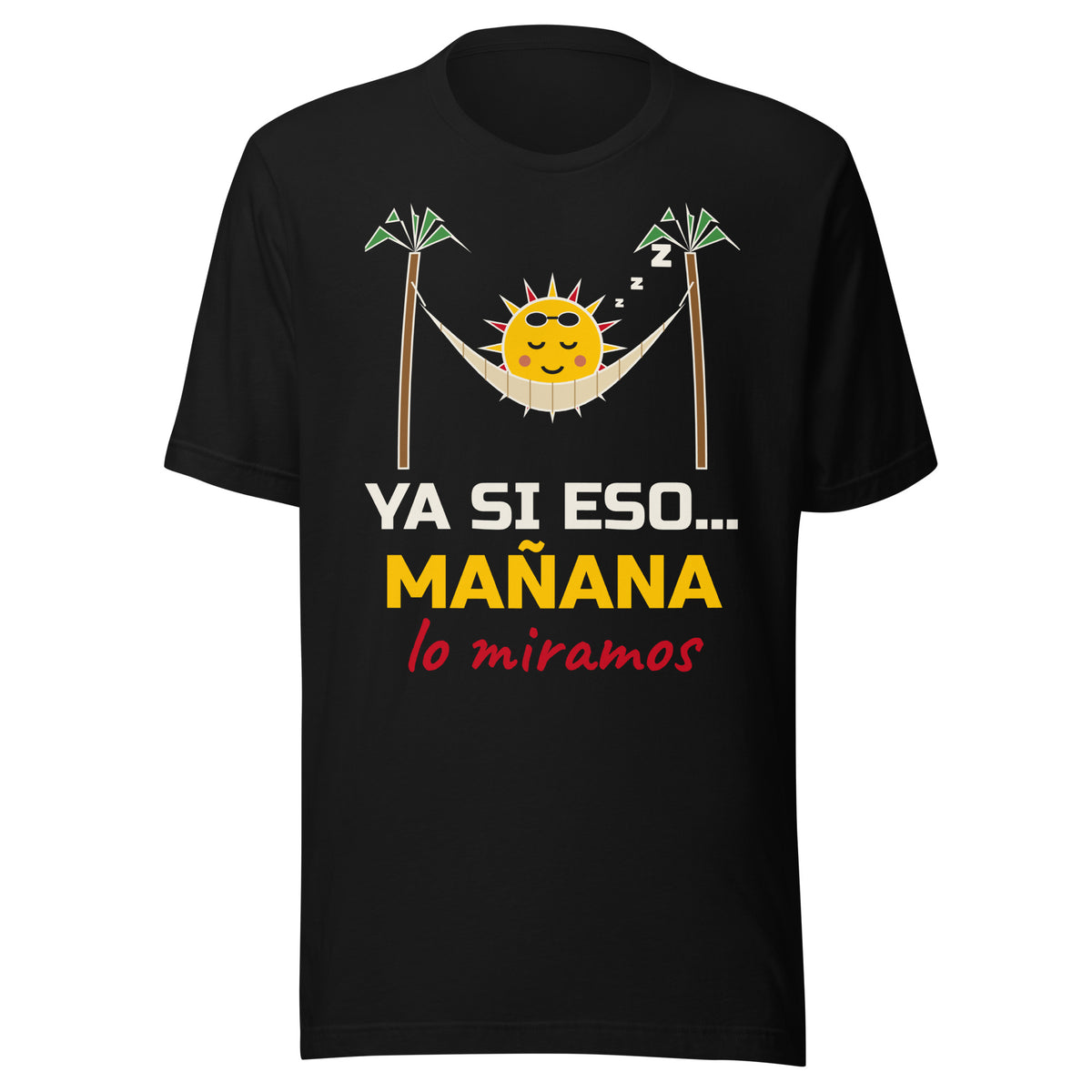 Camiseta «Ya si eso… mañana lo miramos» – frase española – diseño original TWOK®, imagen 2 de 10